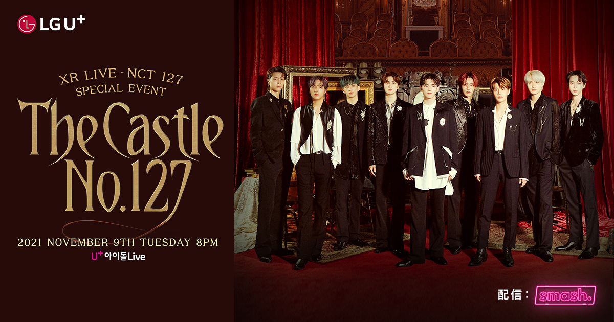 XR LIVE NCT 127 SPECIAL EVENT : The Castle No.127